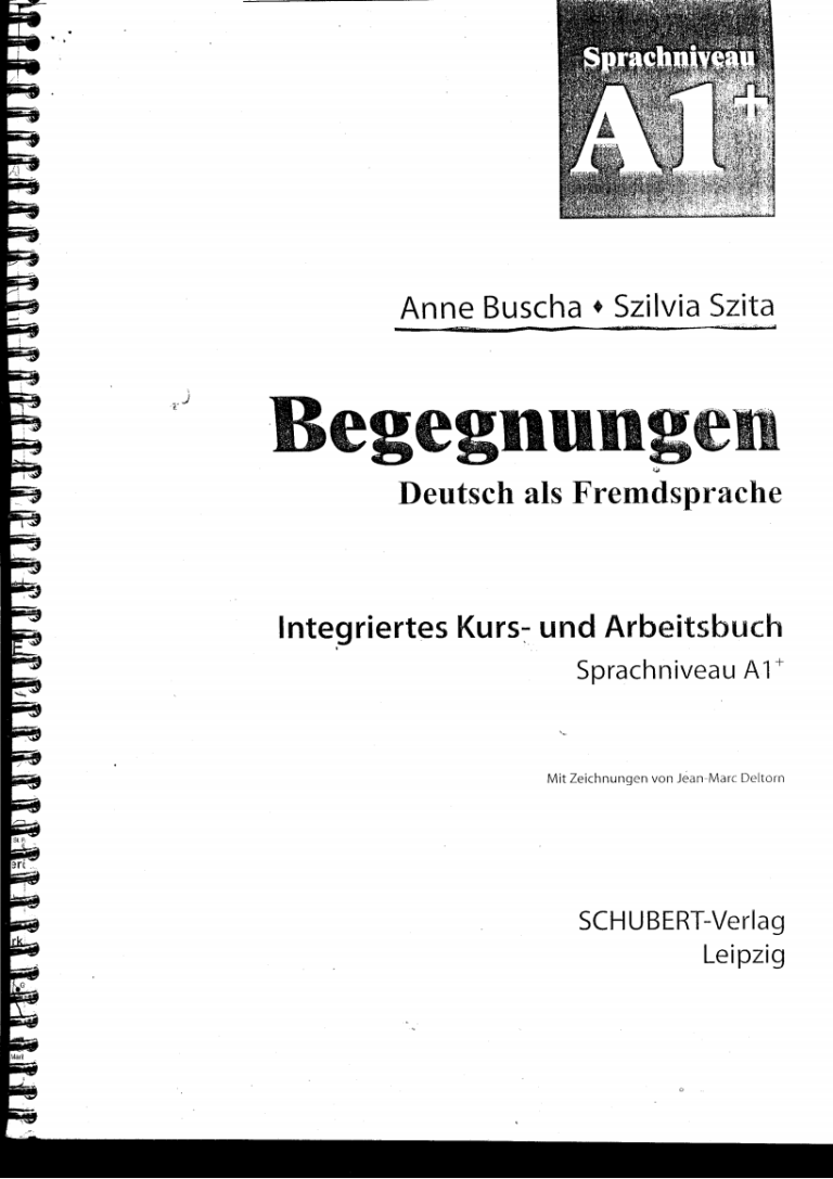 Begegnungen Deutsch als Fremdsprache A1+ Integriertes Kurs- und Arbeitsbuch